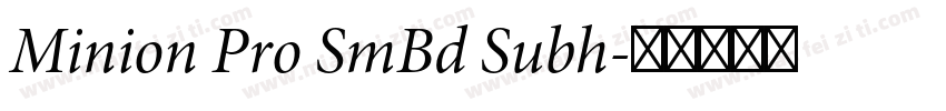 Minion Pro SmBd Subh字体转换